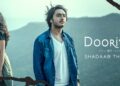 Shadaab Thaiyam debut track DOORIYAN musical video