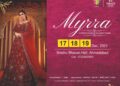To make the wedding season memorable with a new collection of fashion and jewellery, Myrra Fashion Exhibition was organized by Connect Woman Group. On December 17, 18 and 19