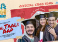 New Friendship Song “Chal Taali Aap” from Hurry Om Hurry Takes a Nostalgic Journey to School and College Days
