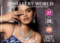 Dazzling Jewelry Extravaganza Takes Ahmedabad by Storm: Jewellery World’s Premium Showcase Shines Bright