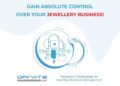 Run Your Jewellery Business Without Even Visiting Your Own Showroom!