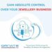 Run Your Jewellery Business Without Even Visiting Your Own Showroom!